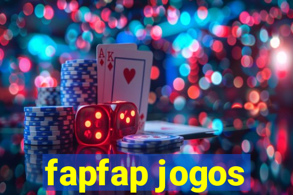 fapfap jogos